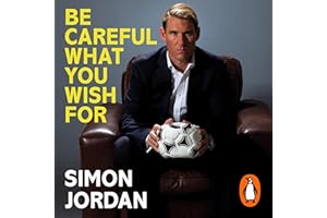 Be Careful What You Wish For