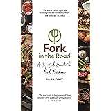 Fork in the Road: A Hopeful Guide to Food Freedom