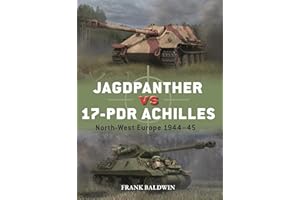 Jagdpanther vs 17-pdr Achilles: North-West Europe 1944–45 (Duel)