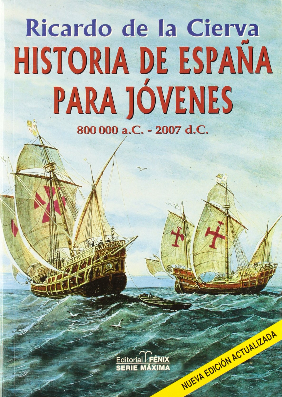 Historia De España Para Jovenes 2006