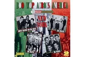 Doo Wop Across America - The Italian Connection: New York