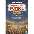 El libro oficial de la Copa Mundial de la FIFA: Selecciones, resultados ...