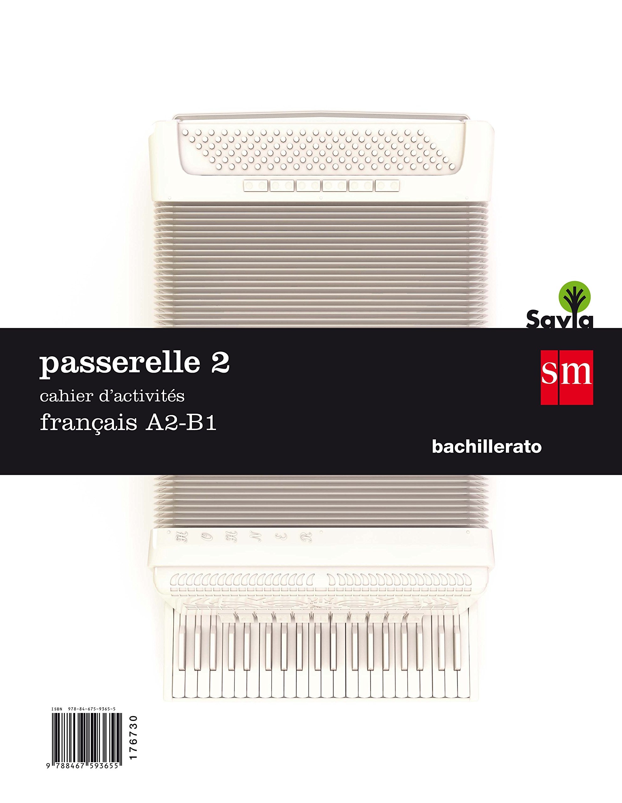 Passarelle 2. 1 Bachillerato. Cahier dŽactivités