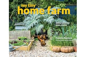 My Tiny Home Farm: Simple ideas for small spaces