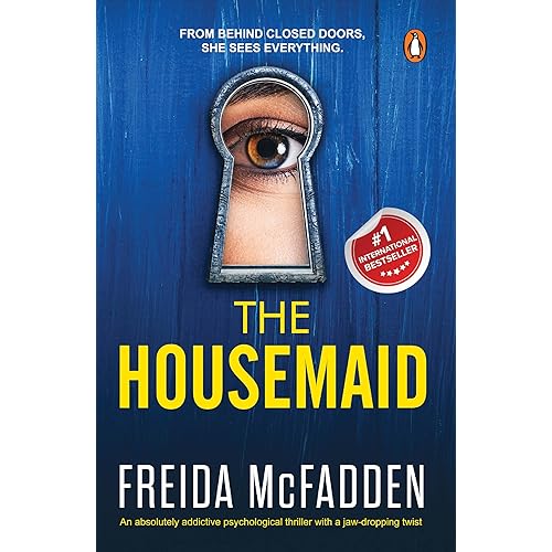 The Housemaid (Book 1 in series): An Absolutely Addictive Psychological Thriller with a Jaw-Dropping Twist | NOW A MAJOR MOTION PICTURE
