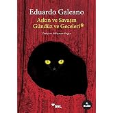 Aşkın ve Savaşın G&uuml;nd&uuml;z ve Geceleri
