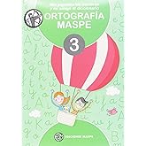 MIS JUGUETES LAS PALABRAS Y MI Amigo EL DICCIONARIO ORTOGRAF&Iacute;A MASPE 3