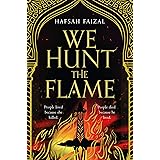 We Hunt the Flame (Sands of Arawiya)