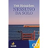 Nessuno da solo (Proteo Laurenti Vol. 7)
