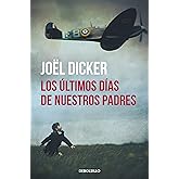 Los últimos días de nuestros padres (Best Seller)