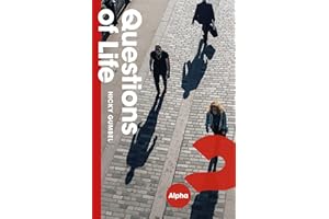 Questions of Life: An Opportunity to Explore the Meaning of Life (ALPHA BOOKS)
