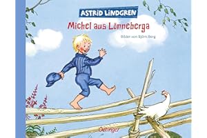 Michel aus Lönneberga: Schöner Kinderbuch-Klassiker von Astrid Lindgren mit farbigen Illustrationen als Bilderbuch zum Vorlesen ab 4 Jahren