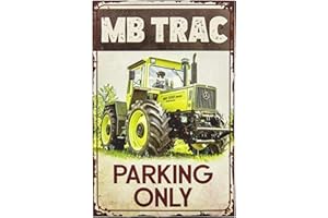 LUCKYLINDE Panneau d'avertissement pour parking tracteur résistant aux intempéries – Parking Only convient pour tracteur MB Trac, trekking, amateurs de bulldog, collectionneurs et visseurs, 30 x 20 cm