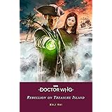 Doctor Who: Rebellion on Treasure Island