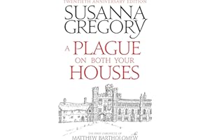 A Plague On Both Your Houses: The First Chronicle of Matthew Bartholomew (Chronicles of Matthew Bartholomew)