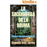 LA SACERDOTISA DE LA BRUMA : Magia y leyenda en Tenerife