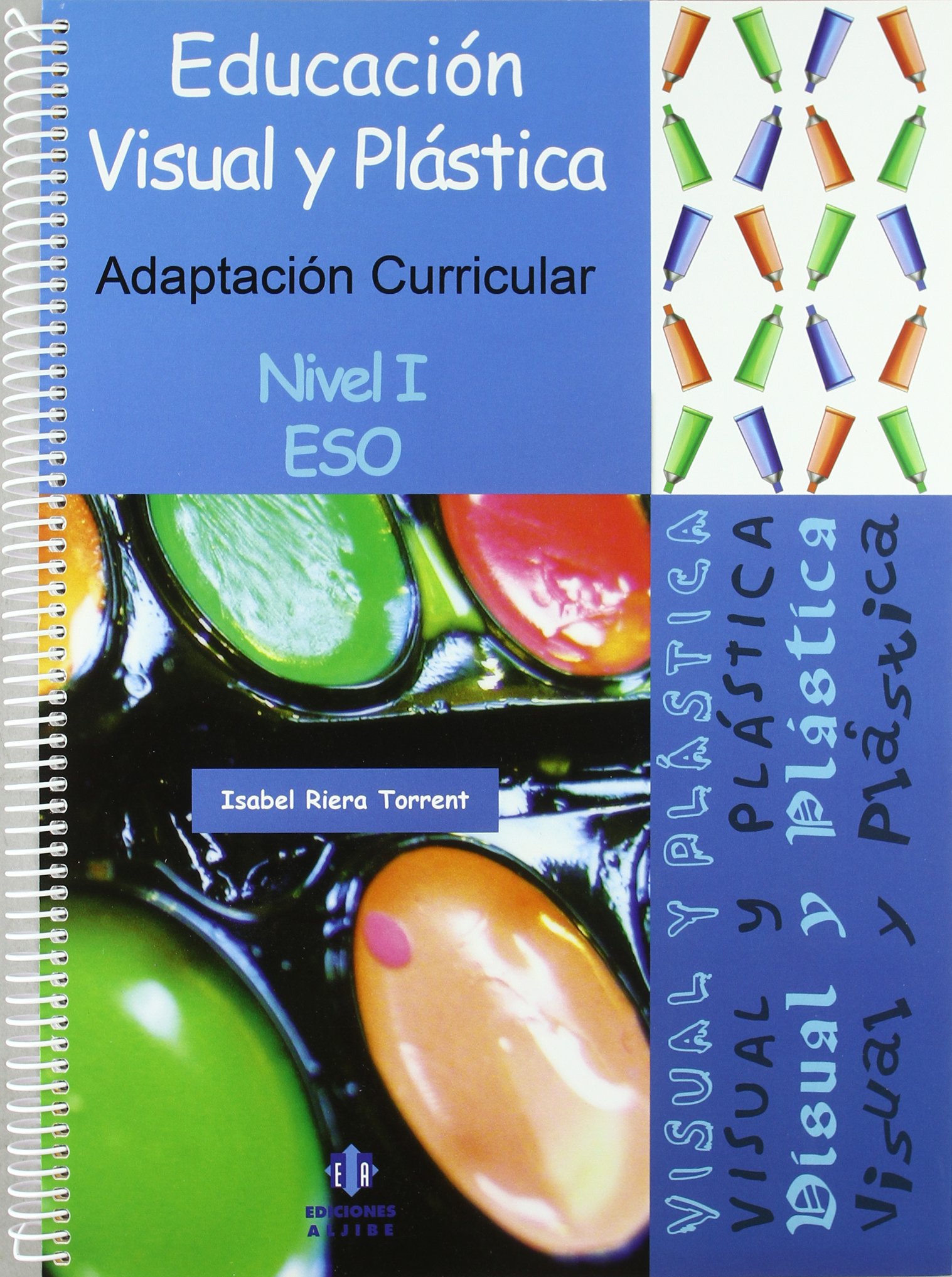 Educación visual y plástica: Adaptación curricular. Nivel 1. ESO