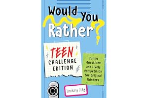 Would You Rather? Teen Challenge Edition: Funny Questions & Lively Competition for Original Thinkers