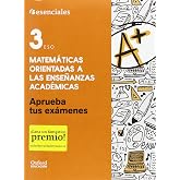 Aprueba tus ex&aacute;menes Matem&aacute;ticas Acad&eacute;micas 3.&ordm; ESO. Cuaderno del alumno