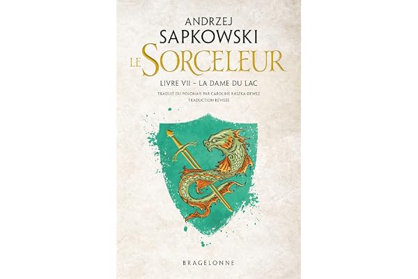 Sorceleur (Witcher), T7 : La Dame du lac (traduction révisée)