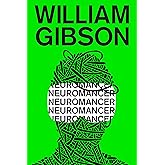 Neuromancer (Sprawl Trilogy, Band 1)