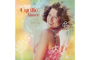 Aimee Cyrille/It's a Good Day