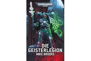Warhammer 40.000 - Die Geisterlegion