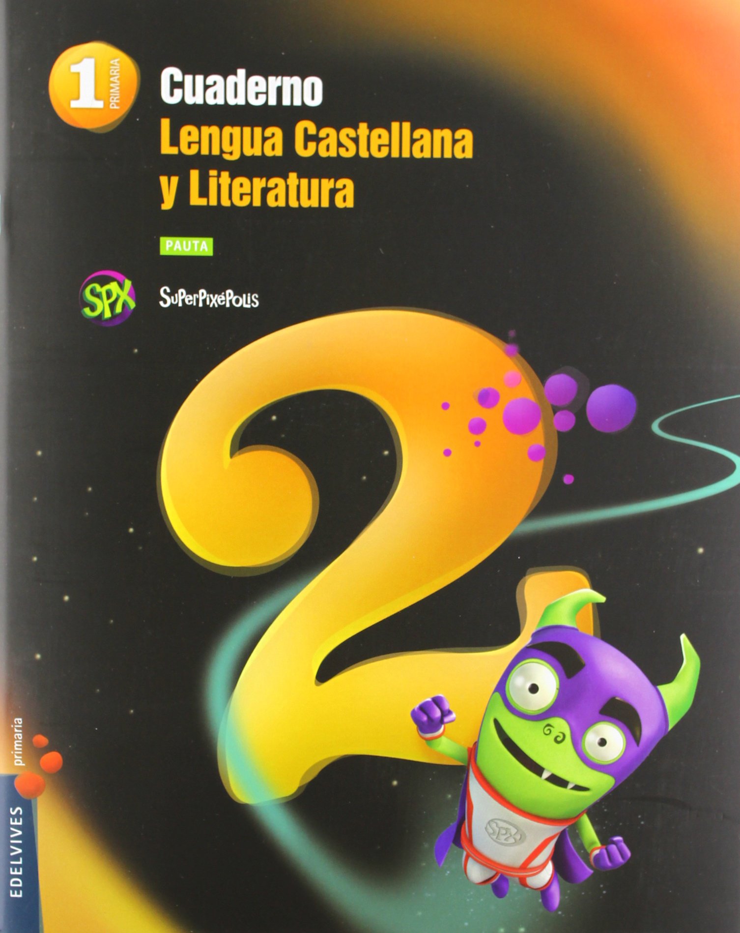 Cuaderno 2 de Lengua Castellana y L. 1º Primaria