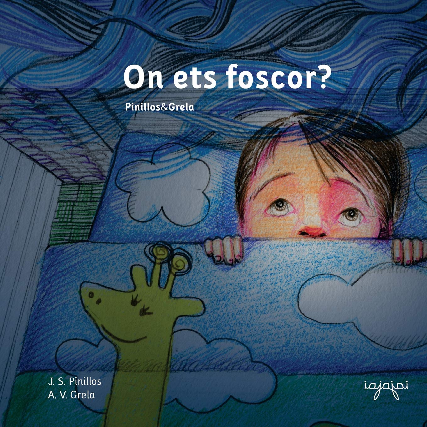 On ets foscor?: Nens, a dormir bé! : Volume 1