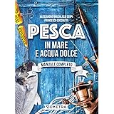 Pesca in mare e acqua dolce
