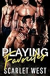 Playing Favorites: A Reverse Harem Romance (English Edition)