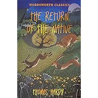 The Return of the Native (Penguin Classics): Amazon.co.uk: Hardy