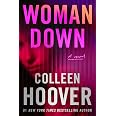 Woman Down: A Novel - View 3