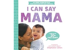 I Can Say Mama! (My First Learn-to-Talk Books)