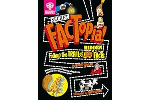 Secret FACTopia!: Follow the trail of 400 hidden facts [Britannica]