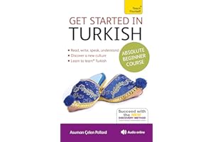 Get Started in Turkish Absolute Beginner Course: The essential introduction to reading, writing, speaking and understanding a new language (Teach Yourself Language): Book: 5