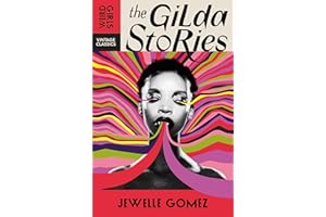 The Gilda Stories: The immortal cult classic