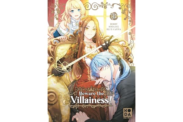 Beware the Villainess ! - tome 1