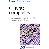 Oeuvres compl&egrave;tes: Tome 4-2, Objections et r&eacute;ponses (VII) ; Lettre au p&egrave;re Dinet
