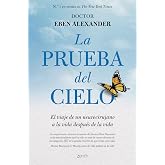 La prueba del cielo (Autoayuda y superaci&oacute;n)