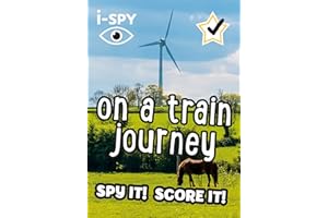 i-SPY On a Train Journey: Spy it! Score it! (Collins Michelin i-SPY Guides)