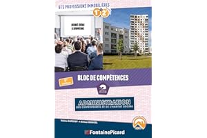 BTS Professions immobilières 1re & 2e années: Bloc de compétences 2, Administration des copropriétés et de l'habitat social