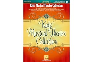 Kids' Musical Theatre Collection – Volume 1 | Piano Vocal Sheet Music Songbook for Children with Online Audio | 29 Songs from Broadway and Film | ... 29 Songs from the Stage and Screen