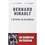 BERNARD HINAULT L EPOPEE DU BLAIREAU