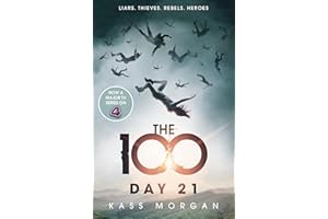 HODDER AND STOUGHTON LTD. The 100 Book Two: Kass Morgan
