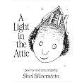 A Light in the Attic: Amazon.co.uk: Silverstein, Shel: 9781846143854: Books