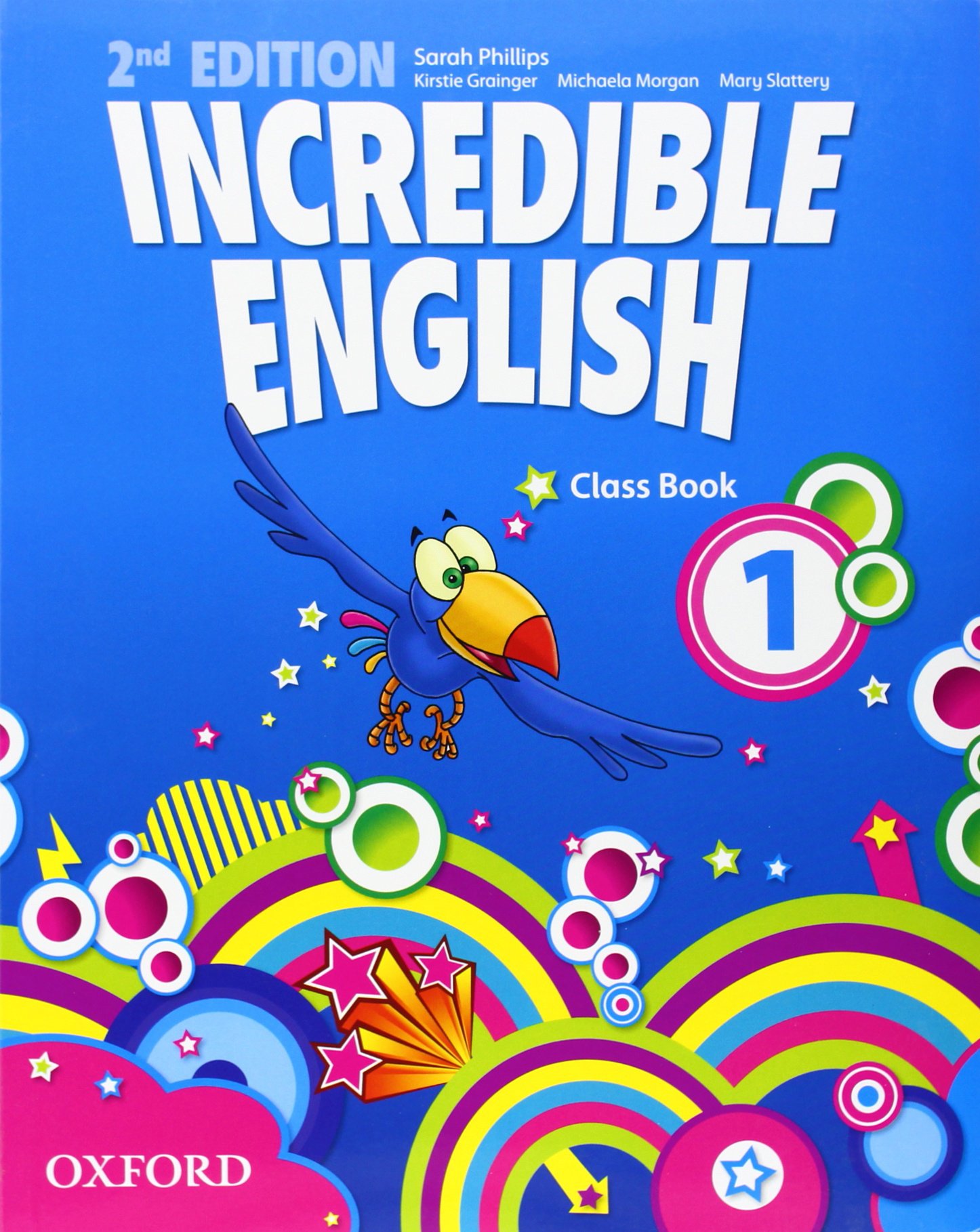 Incredible english. Class book. Per la Scuola elementare. Con espansione online: 1