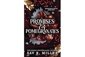 Promises and Pomegranates: A Dark and Spicy Romance Inspired by Hades and Persephone