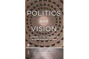 Politics and Vision: Continuity and Innovation in Western Political Thought. With a New Foreword by Wendy Brown: 23