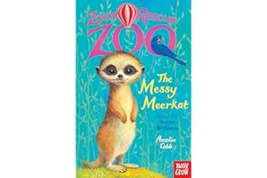 Zoe's Rescue Zoo: The Messy Meerkat